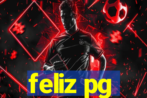 feliz pg